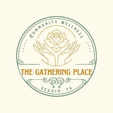 THE GATHERING PLACE:SEGUIN